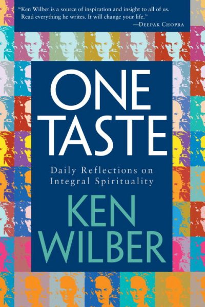 One Taste: The Journals of Ken Wilber