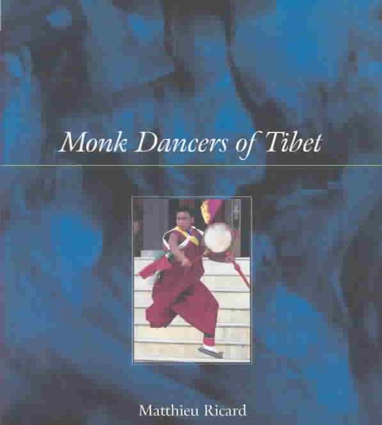 Monk Dancers of Tibet