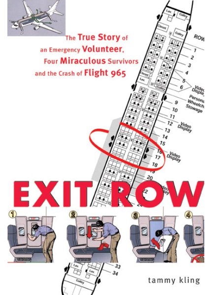 Exit Row: The True Story of an Emergency Volunteer, Four Miraculous Survivors an