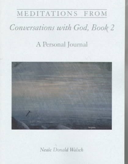 Conversations With God: Meditations From Book 2, Vol. 2