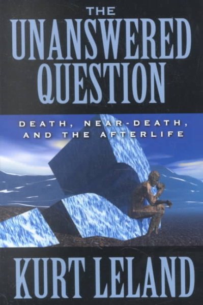 The Unanswered Question: Death- Near-Death【金石堂、博客來熱銷】