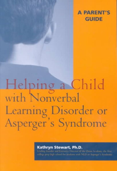 Helping a Child with Nonverbal Learning Disorder or Asperger\