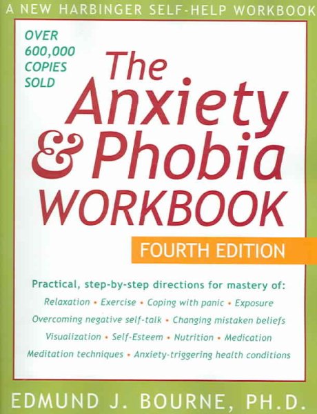 TheAnxiety and Phobia Workbook
