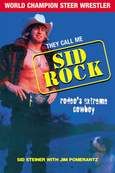 They Call Me Sid Rock: Rodeo\