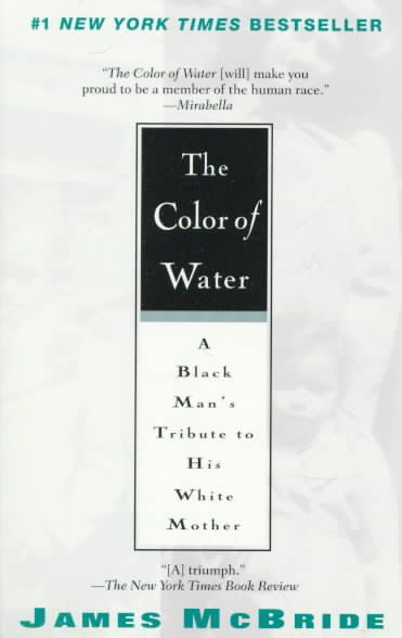The Color of Water: A Black Man\