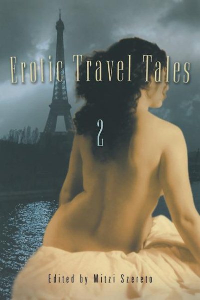 Erotic Travel Tales 2, Vol. 2