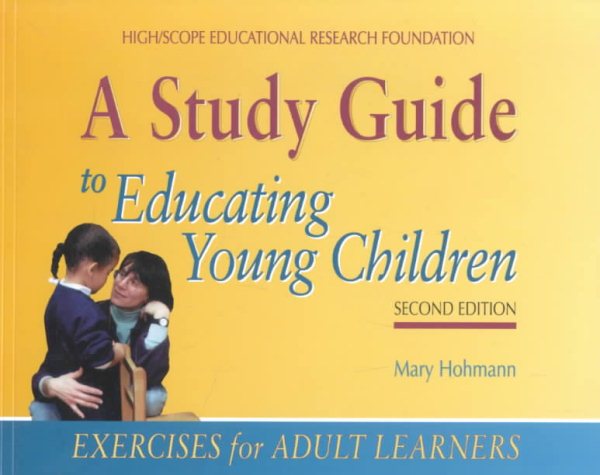 A Study Guide to Educating Young Children: