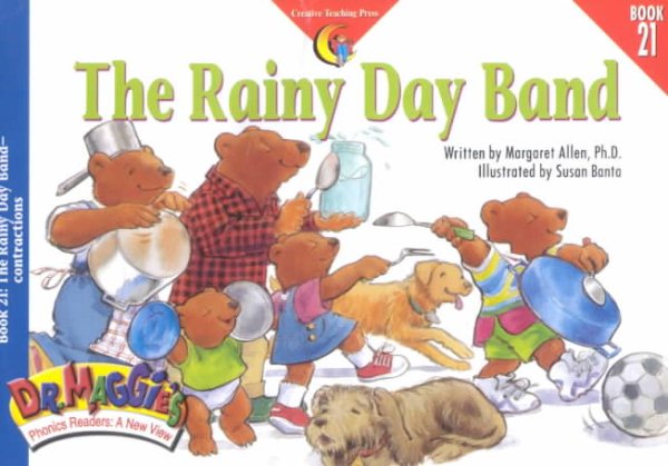 Dr. Maggie``s Phonics Readers 21: The Rainy Day Band (Ages 4-8) (CTP2921) (CTP)