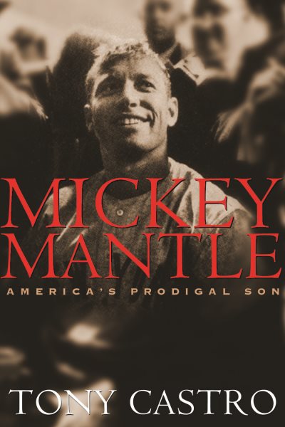 Mickey Mantle: America\