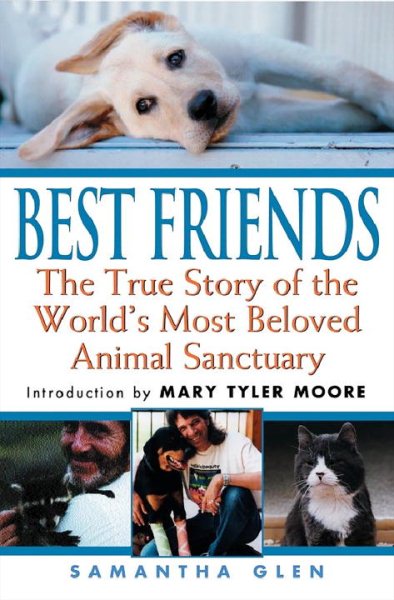 Best Friends: The True Story of the World\