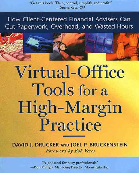 Virtual-Office Tools for a High-Margin Practice: How Client-Centered Financial A