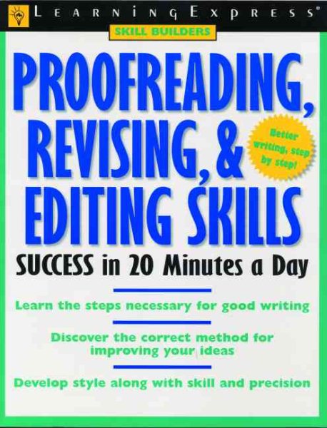 Proof Reading, Revising and Editing Success (The Skill Builders Series)