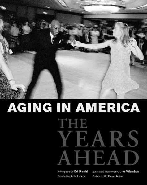 Aging in America: The Years Ahead