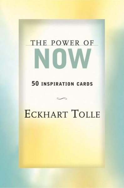 Power of Now Affirmation Cards: Meditations and Affirmations for Living the Libe