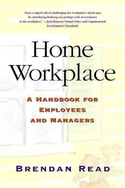 Home Workplace: A Handbook for Employees and Managers【金石堂、博客來熱銷】