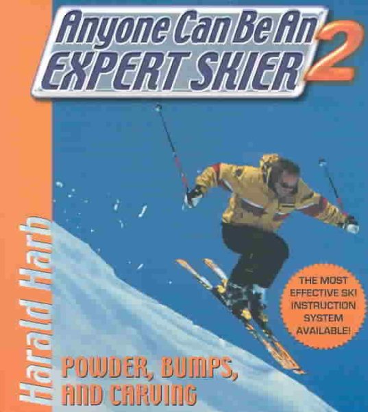 Anyone Can Be an Expert Skier 2: Powder, Bumps, and Carving, Vol. 2【金石堂、博客來熱銷】