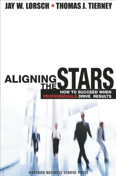 Aligning the Stars: Organizing Professionals to Win