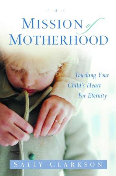 TheMission of Motherhood: Touching Your Child\