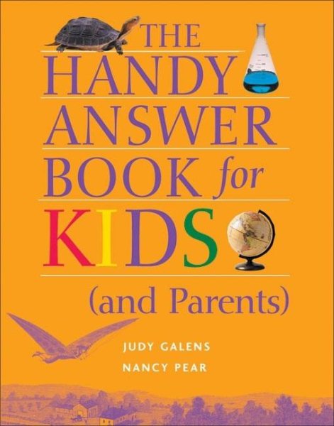 Handy Answer Book for Kids (and Parents), Vol. 1