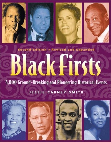 Black Firsts: 4,000 Ground-Breaking and Pioneering Events