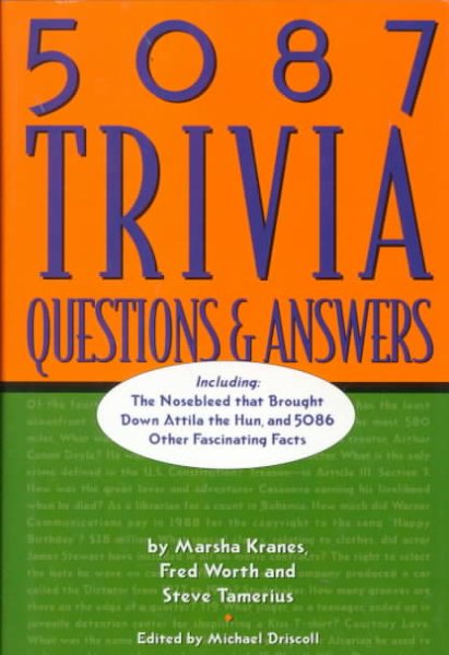5087 Trivia Questions & Answers, Vol. 0