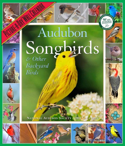 Audubon Songbirds & Other Backyard Birds 2013 Calendar