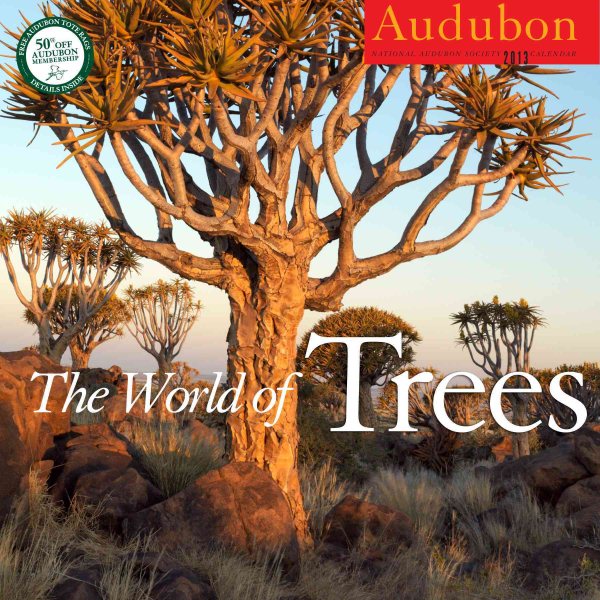 Audubon the World of Trees 2013 Calendar