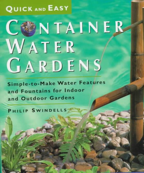 QUICK & EASY CONTAINER WATER GARDENS