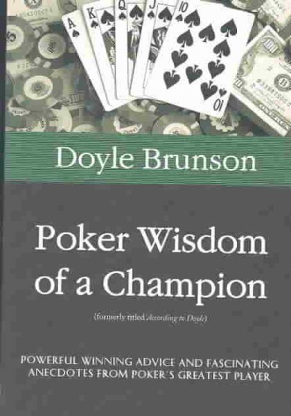 Poker Wisdom of a Champion: Powerful Winning Advice and Fascinating Anecdotes Fr【金石堂、博客來熱銷】