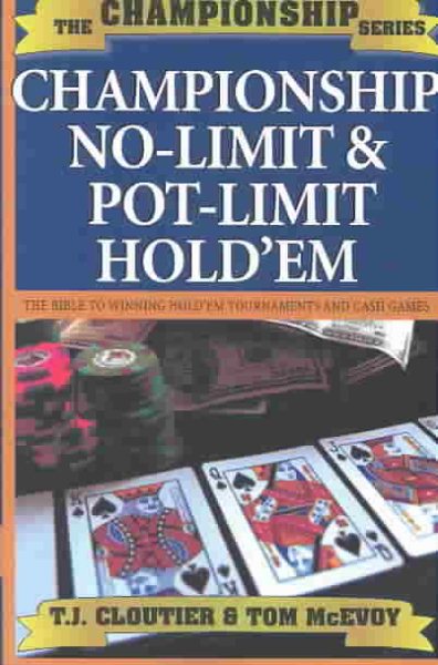 Championship No Limit & Pot Limit Hold \