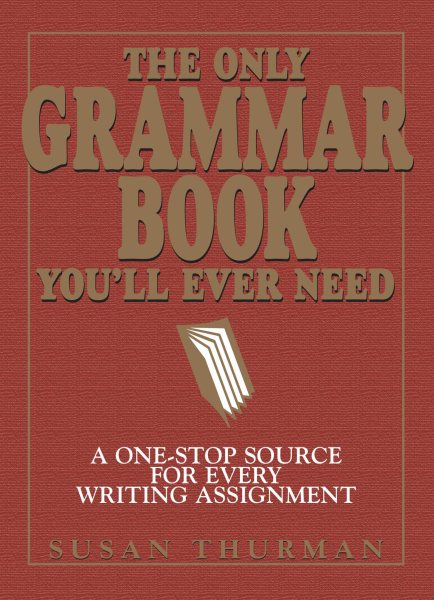 The Only Grammar Book You\