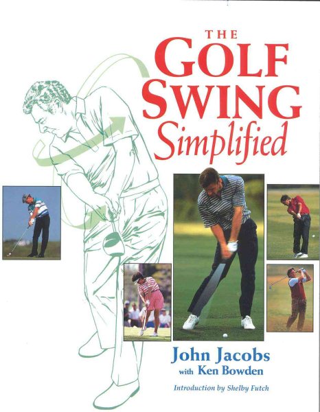 The Golf Swing: Simplified
