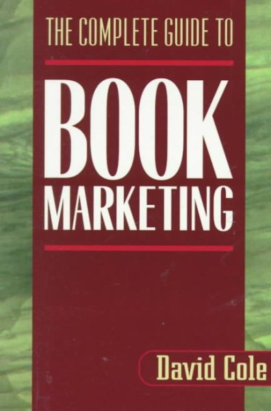 The Complete Guide to Book Marketing【金石堂、博客來熱銷】