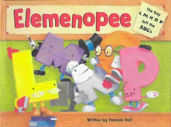 Elemenopee: The Day L, M, N O and P Left the ABC\