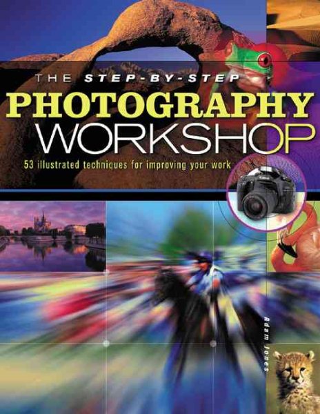 Step-by-Step Photography Workshop