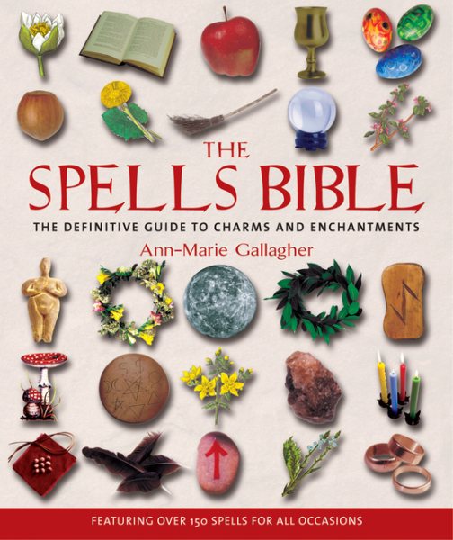 The Spells Bible: The Definitive Guide to Charms and Enchantments【金石堂、博客來熱銷】