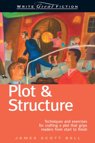 Write Great Fiction: Plot and Structure【金石堂、博客來熱銷】