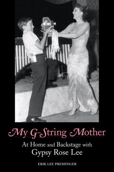 My G-String Mother: At Home and Backstage with Gypsy Rose Lee【金石堂、博客來熱銷】