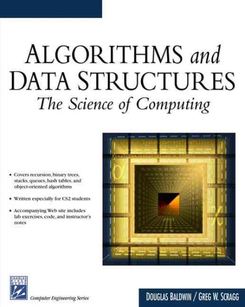 Algorithms and Data Structure: The Science of Computing
