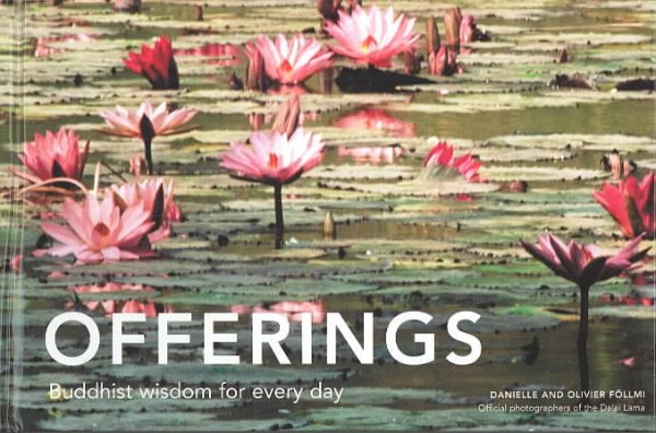 Offerings: How Buddhist Wisdom Can Change Your Life