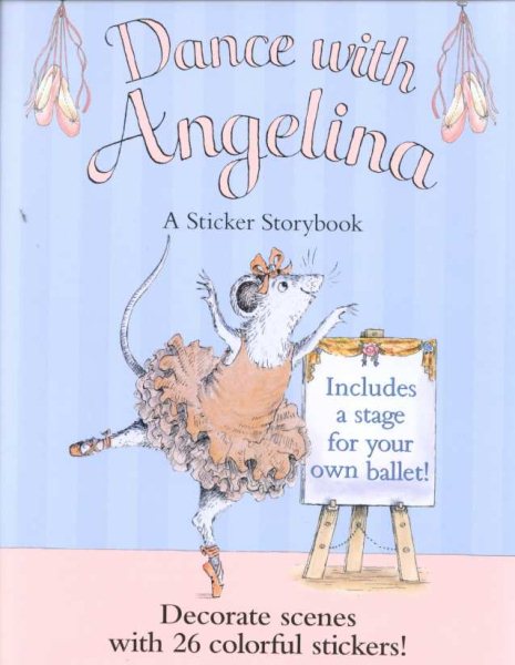 Dance with Angelina: A Sticker Storybook