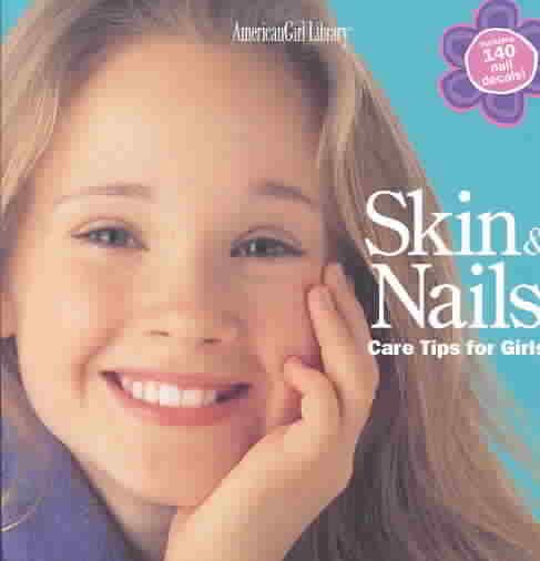 Skin & Nails: Care Tips for Girls【金石堂、博客來熱銷】