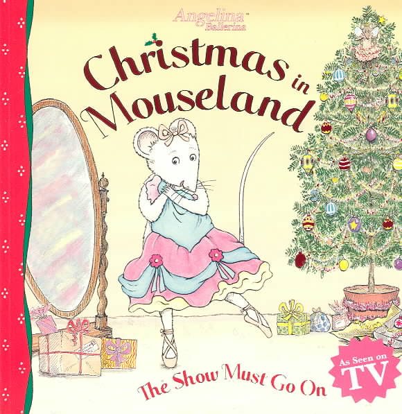 Christmas in Mouseland (Angelina Ballerina Series)