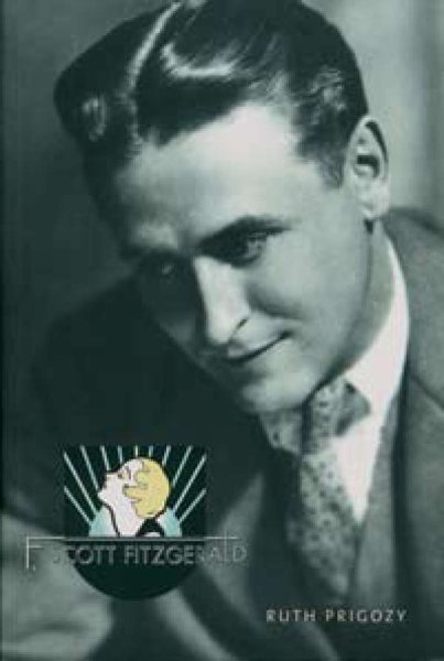 F. Scott Fitzgerald (Overlook Illustrated Lives)
