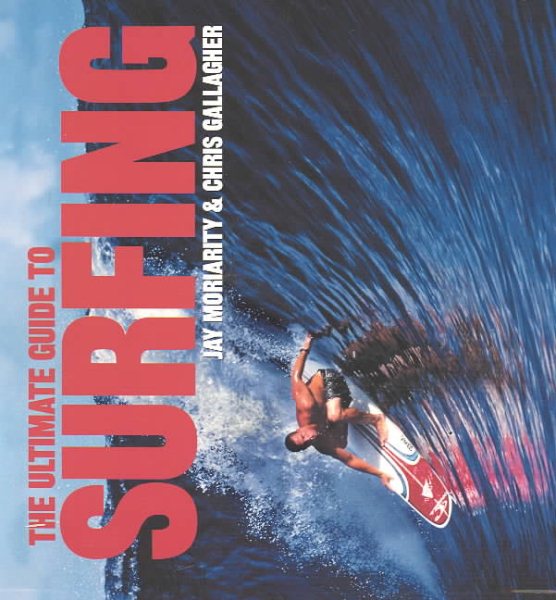 The Ultimate Guide to Surfing
