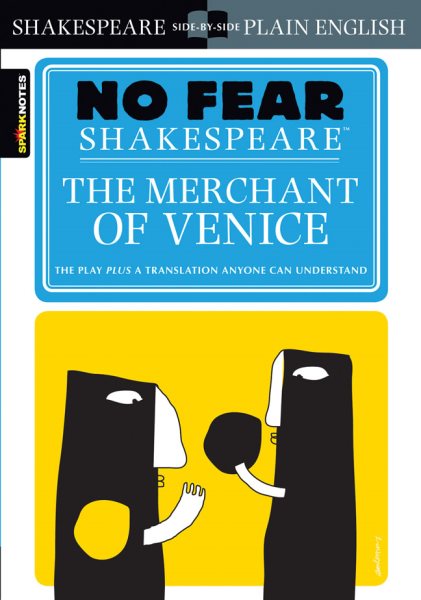 The Merchant of Venice (SparkNotes No Fear Shakespeare)