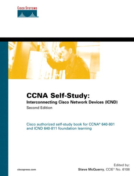CCNA Self-Study: Interconnecting Cisco Network Devices (ICND)