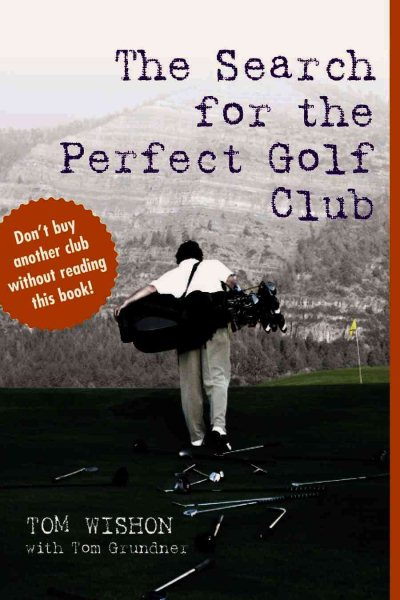 TheSearch for the Perfect Golf Club【金石堂、博客來熱銷】