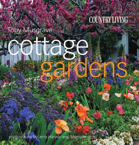 Country Living: Cottage Gardens