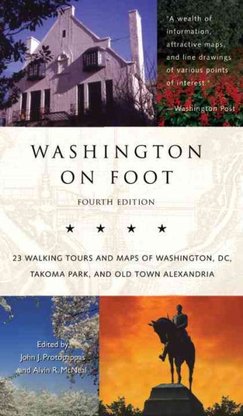 Washington on Foot: 23 Walking Tours and Maps of Washington, DC, Takoma Park, an